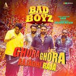 Ghora Ghora Rajadhi Raja (From &quot;Bad Boyz&quot;)