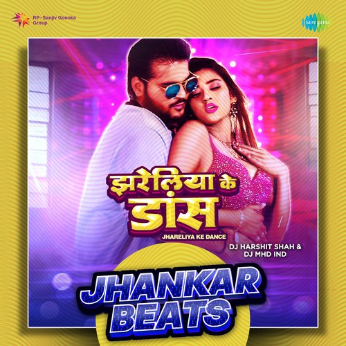 Jhareliya Ke Dance - Jhankar Beats