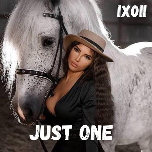 Just One - IX0II