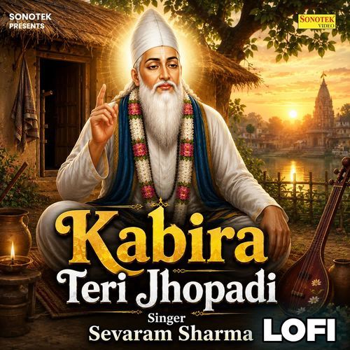 Kabira Teri Jhopadi Lofi