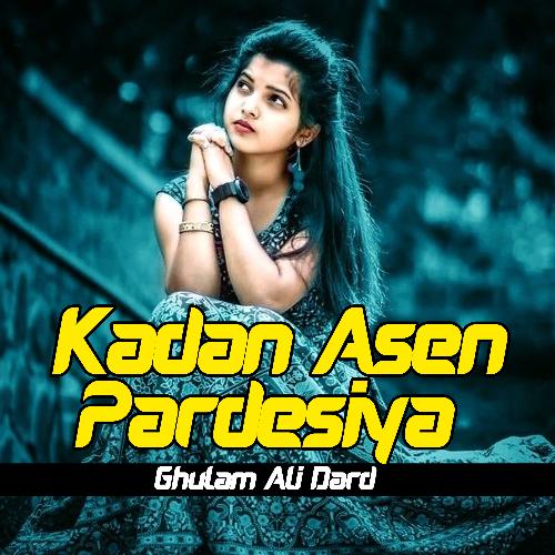 Kadan Asen Pardesiya