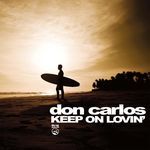 Keep On Lovin' (Original Mix)