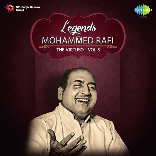 Legends- Mohd Rafi- The Virtuso. 5