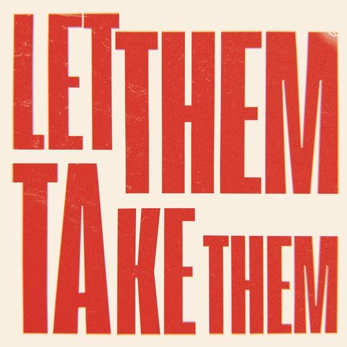 Let Them Take Them_poster_image