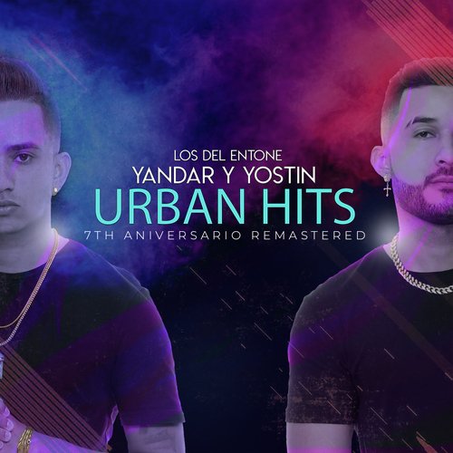 Los del Entone Urban Hits (7th Aniversario Remastered)_poster_image