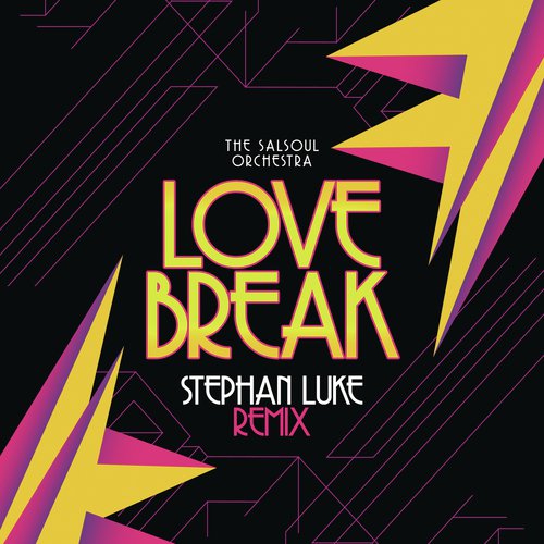 Love Break (Stephan Luke Remix)_poster_image