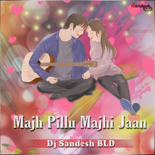 Majh Pillu Majhi Jaan