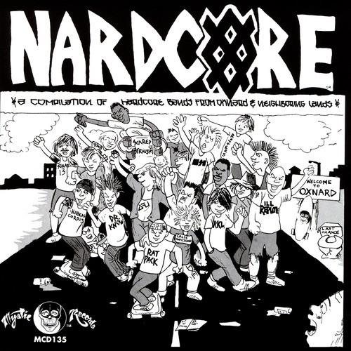 Nardcore: Oxnard Hardcore