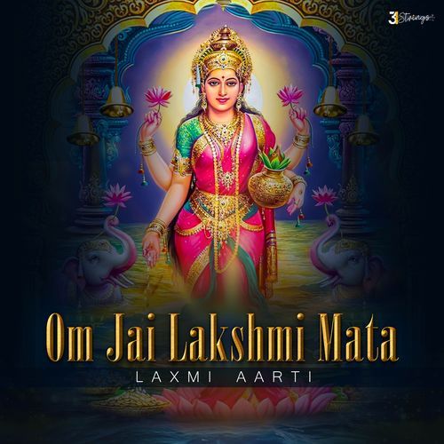 Om Jai Lakshmi Mata - Laxmi Aarti