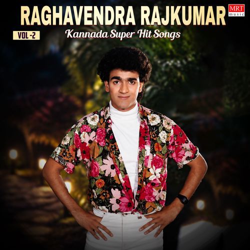 Raghavendra Rajkumar Kannada Super Hit Songs Vol-2
