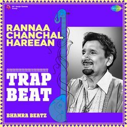 Rannaa Chanchal Hareean Trap Beat