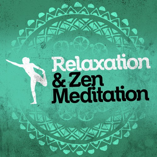 Relaxation & Zen Meditation