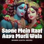 Sapne Mein Raat Aaya Murli Wala