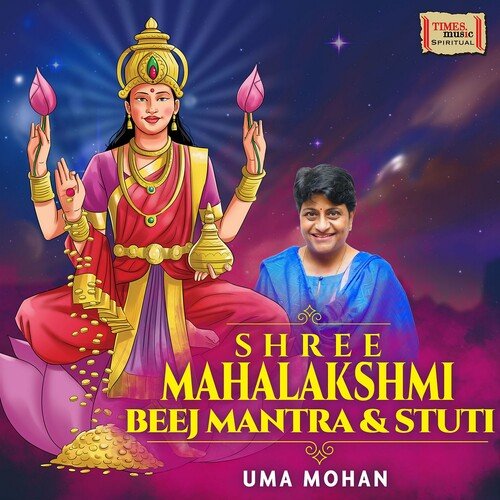 Shree Mahalakshmi Beej Mantra & Stuti