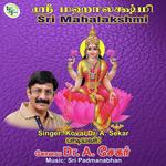 Sri Mahalakshmi - Amma Sri Maha Lakshmi