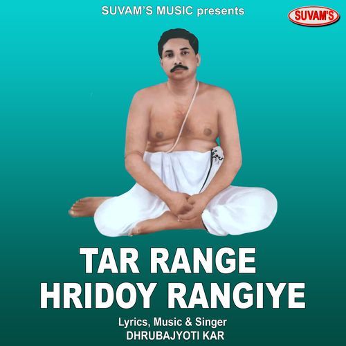 Tar Range Hridoy Rangiye (Original)