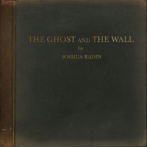 The Ghost and the Wall