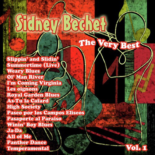 The Very Best: Sidney Bechet Vol. 1