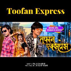 Toofan Express-RV8hfjpZfn4