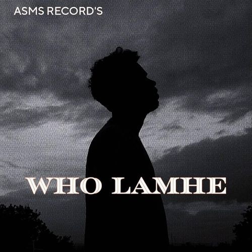 Who Lamhe
