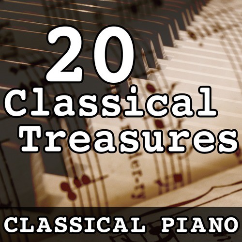 20 Classical Treasures (Classical Piano)
