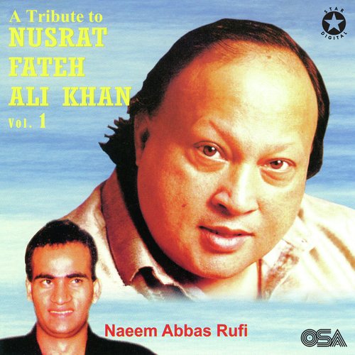 A Tribute To Nusrat Fateh Ali Khan, Vol. 1
