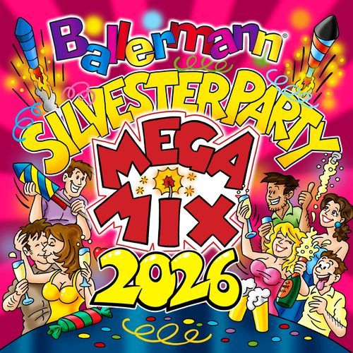Ballermann Silvesterparty Megamix 2026