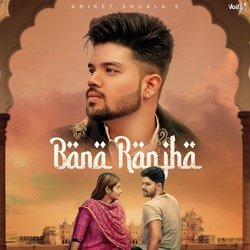 Bana Ranjha-SSQxazECBFA