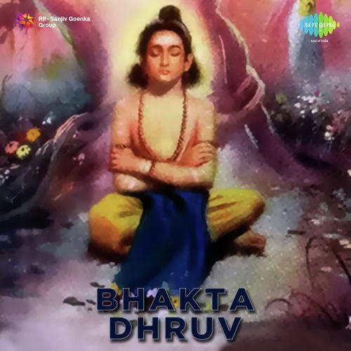 Bhakta Dhruv