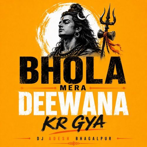 Bhola Mera Deewana Kr Gya
