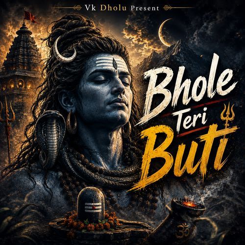 Bhole Teri Buti
