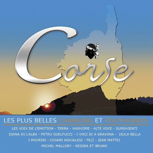 Corse: Les plus belles chansons et polyphonies