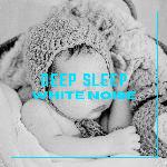 Deep Sleep White Noise