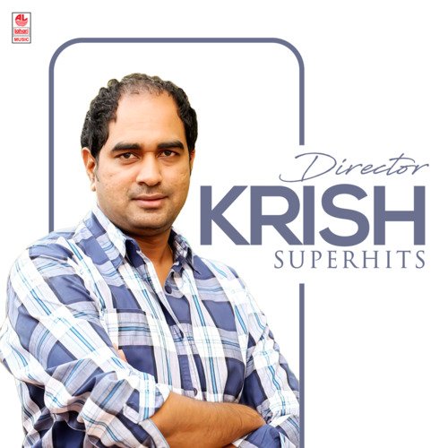 Director Krish Super Hits