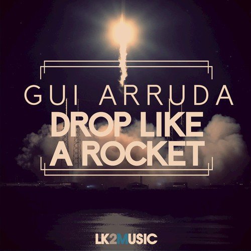 Drop Like a Rocket