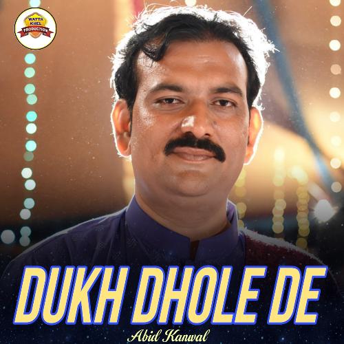 Dukh Dhole de