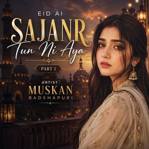 Eid Ai Sajanr Tun Ni Aya Part 2