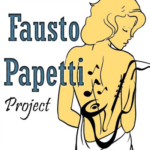Fausto Papetti Project