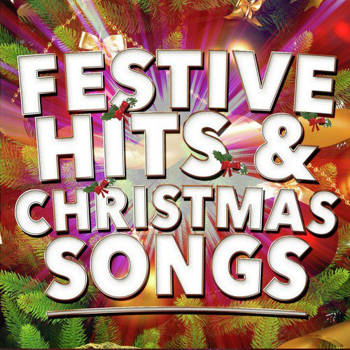 Festive Hits & Christmas Songs
