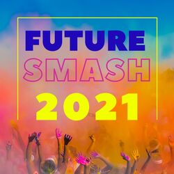 Future Smash 2021, Vol. 2