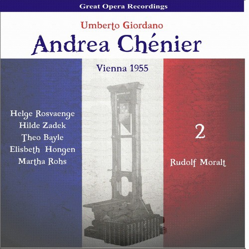 Giordano: Andrea Chénier, Vol. 2 [1955]