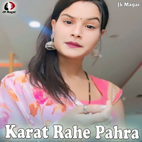 Karat Rahe Pahra