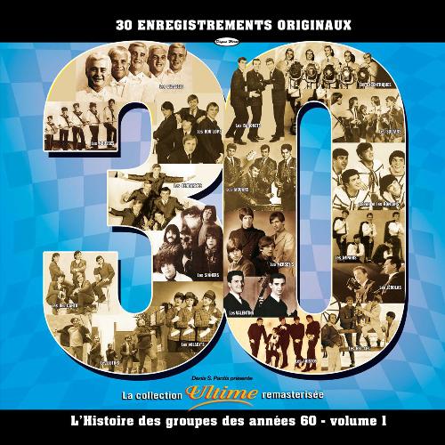 L'histoire des groupes des années 60, Vol. 1