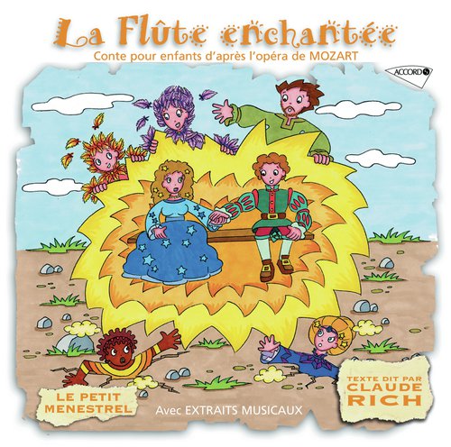 Le Petit Ménestrel: La Flûte Enchantée racontée aux enfants (Mozart)