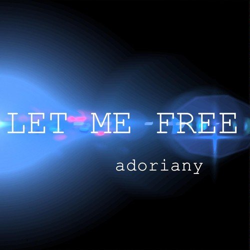 Let Me Free (feat. Anishoara)