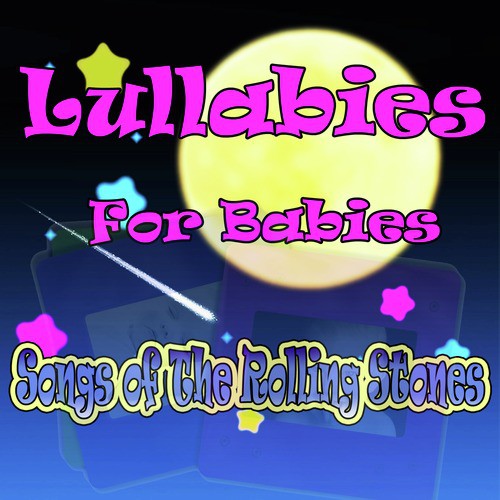 Lullabies for Babies, Songs of the Rolling Stones