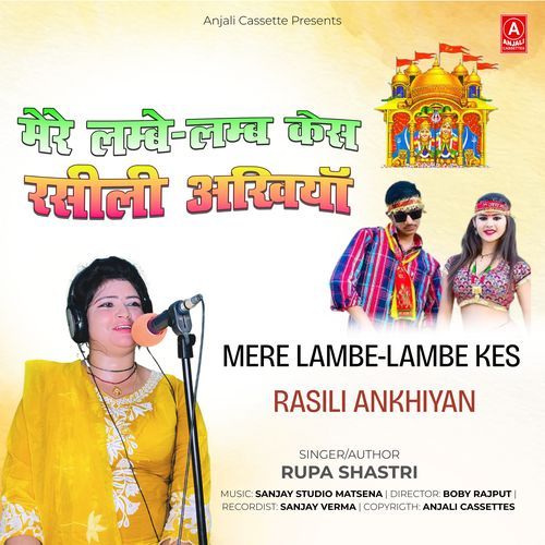 MERE LAMBE LAMBE KES RASILI ANKHIYAN