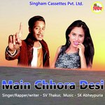 Main Chhora Desi
