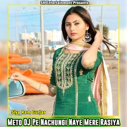 Meto DJ Pe Nachungi Naye Mere Rasiya-JyICZj98Z1k