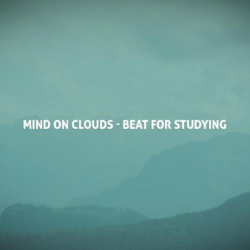 Mind on Clouds - Beat for Studying_poster_image